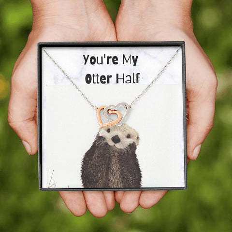 You Are My OTTER Half - Heart Shaped Necklace