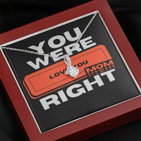 You Were Right Mom Necklace - 14K White Gold Over Stainless Steel