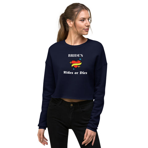 Crop Sweatshirt - Bachelorette Ride Or Die